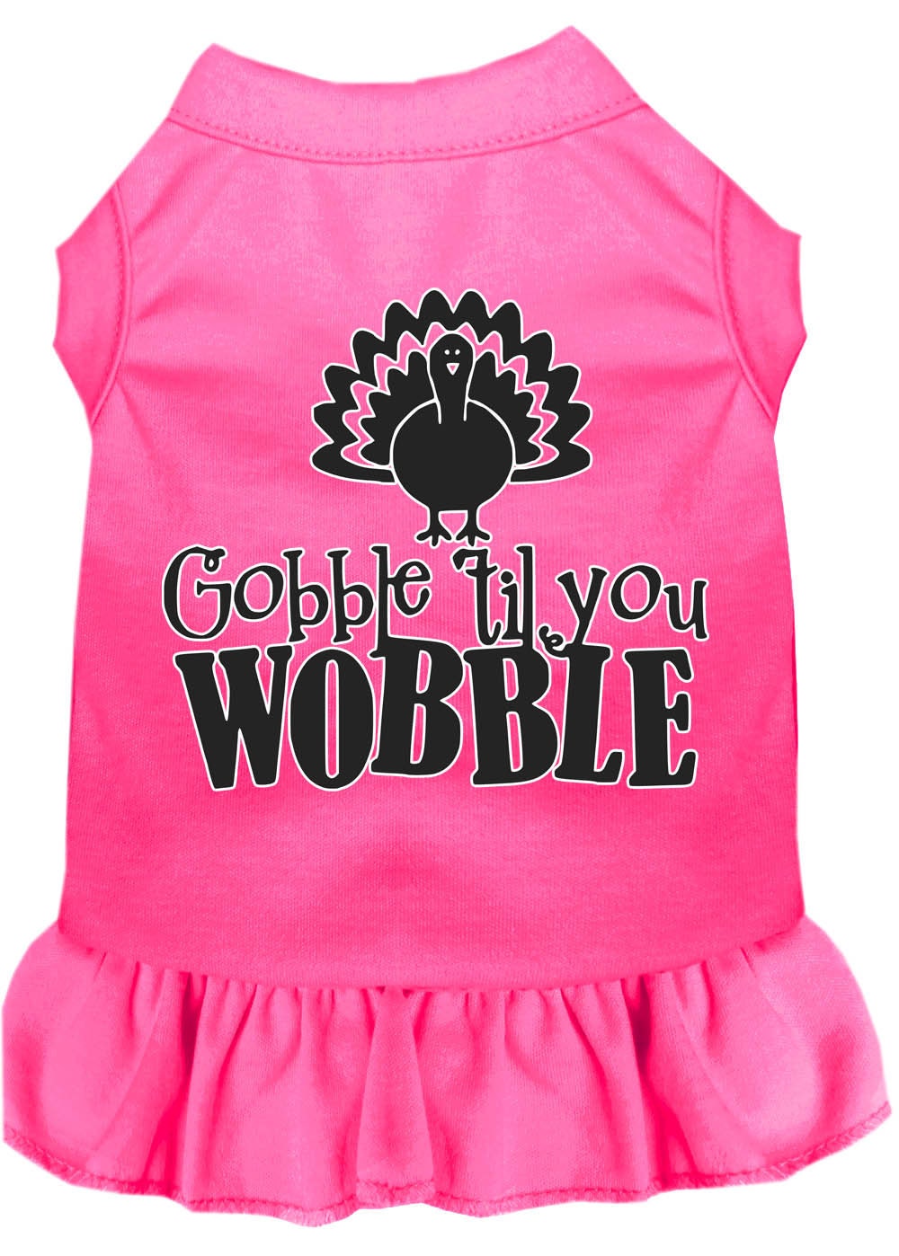 Thanksgiving Pet Dress "Gobble Til You Wobble"